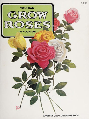 You Can Grow Roses In Florida
