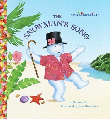 The Snowman's Song (Jellybean Books(R))