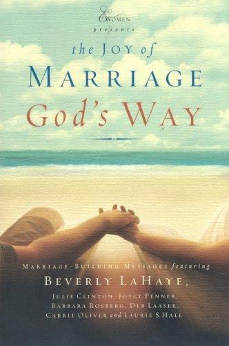 The Joys Of Marriage God's Way (Extraordinary Women)