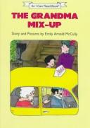 The Grandma Mix-Up (I Can Read)