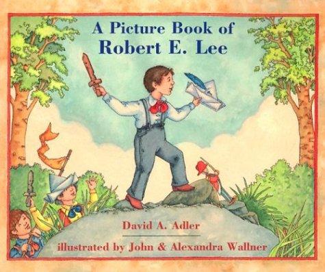 A Picture Book Of Robert E. Lee