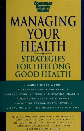 Managing Your Health: strategies for lifelong good health