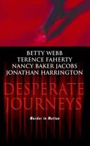 Desperate Journeys: An Anthology (Wwl Mystery, 491)