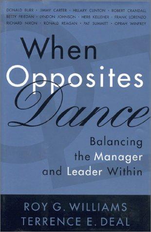 When Opposites Dance: balancing the manager and a leader within