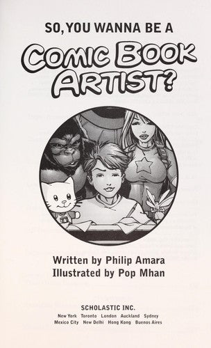 So, You Wanna Be A Comic Book Artist? (So, You Wanna Be A)