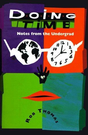 Doing Time Notes From The Undergrad