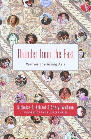 Thunder From The East: Portrait Of A Rising Asia: portrait of a rising Asia