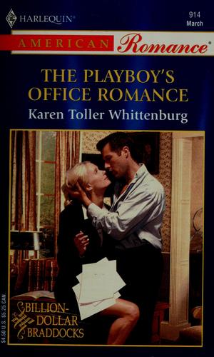The Playboy's Office Romance (Billion-Dollar Braddocks) (Harlequin American Romance Series)