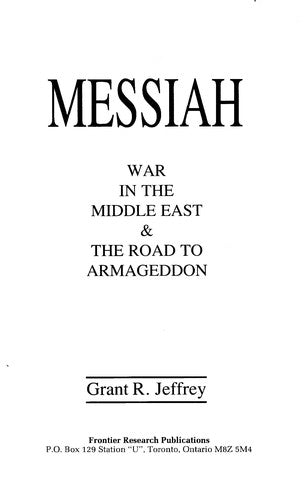 Messiah: War In The Middle East & The Road To Armageddon