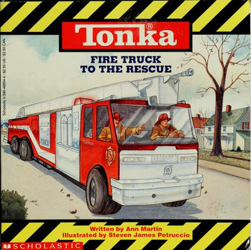 Tonka Fire Truck To The Rescue: Tonka Truck Story Books (Tonka)