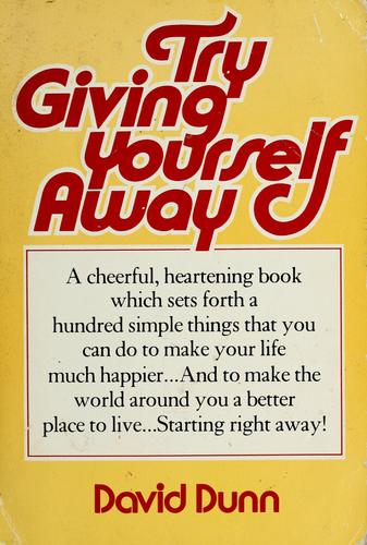 Try Giving Yourself Away