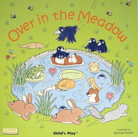 Over In The Meadow (Classic Books With Holes)