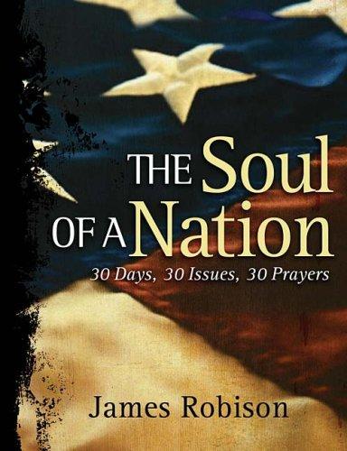 The Soul Of A Nation: 30 Days, 30 Issues, 30 Prayers