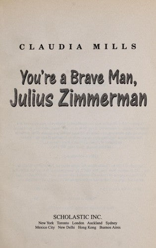 You're A Brave Man, Julius Zimmerman