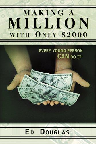 Making A Million With Only $2,000: Every Young Person Can Do It