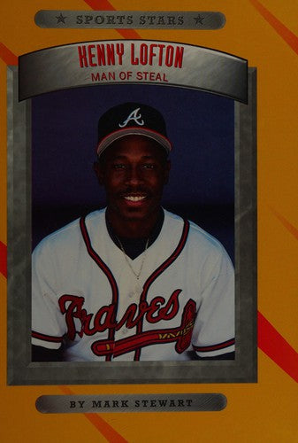 Kenny Lofton: Man Of Steal (Sports Stars)