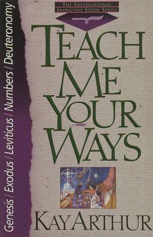 Teach Me Your Ways