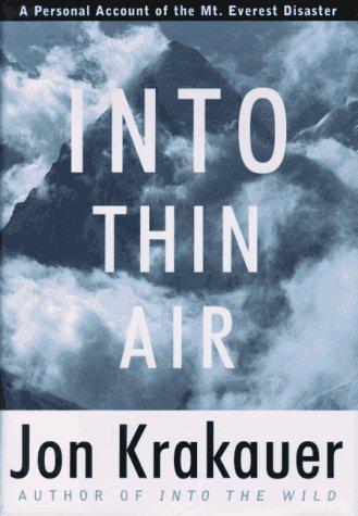 Into Thin Air: a personal account of the Mount Everest disaster