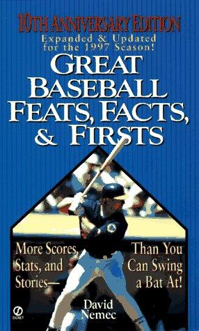 Great Baseball Feats, Facts & Firsts