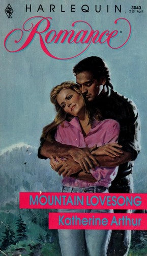 Mountain Lovesong (Harlequin Romance, No 3043)