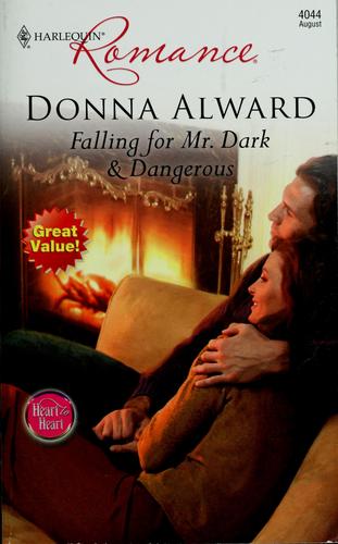 Falling For Mr. Dark & Dangerous (Harlequin Romance)