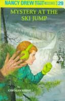 Nancy Drew 29: The Mystery At The Ski Jump Gb (Nancy Drew)