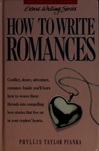 How To Write Romances (Genre Writing Series)
