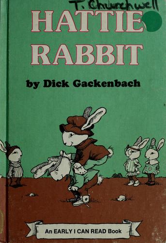 Hattie Rabbit (Early I Can Read Book)