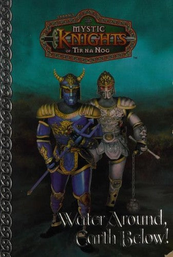 Water Around, Earth Below! (Mystic Knights #3)