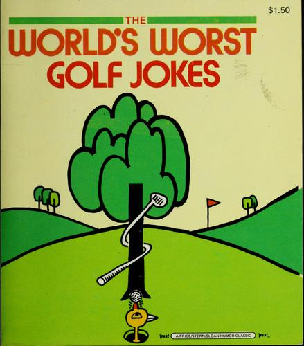 The World's Worst Golf Jokes