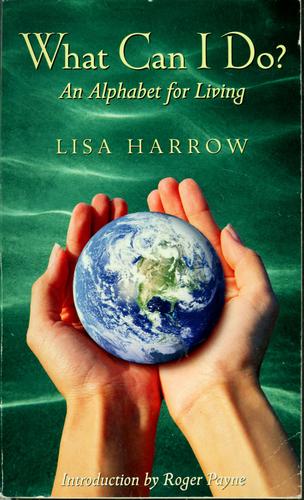 What Can I Do?: An Alphabet For Living