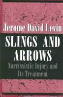 Slings And Arrows: Narcissistic Injury And Its Treatment