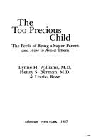 The TOO PRECIOUS CHILD