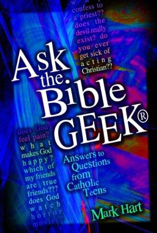 Ask The Bible Geek (with Notes and Autographed)