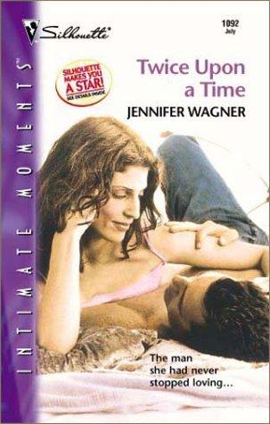 Twice Upon A Time (Silhouette Intimate Moments No. 1092) (Intimate Moments, 1092)