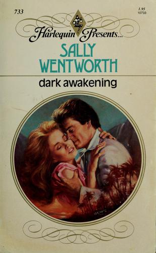 Dark Awakening (Harlequin Presents # 733)