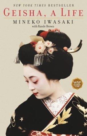 Geisha: A Life: A Life