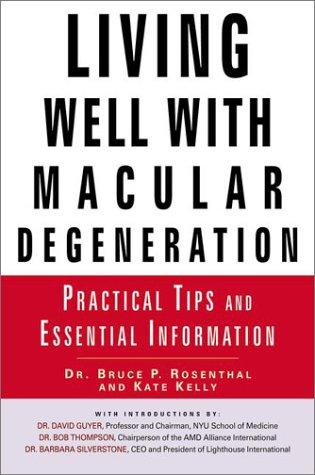Living Well With Macular Degeneration: Practical Tips And Essential Information