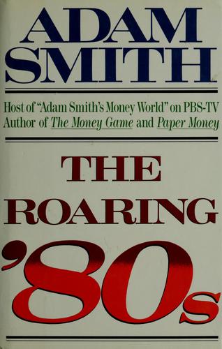 The Roaring '80s