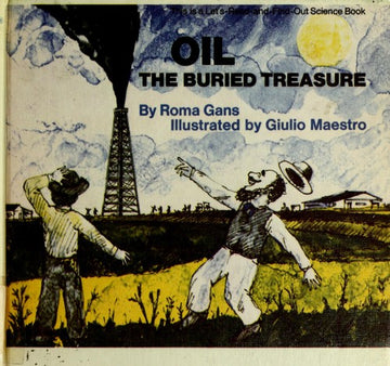 Oil, The Buried Treasure.