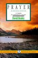 Prayer: An Adventure With God (Lifeguide Bible Studies)