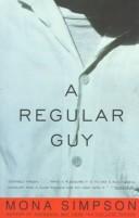 A Regular Guy : A Novel