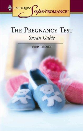 The Pregnancy Test (Harlequin Superromance)