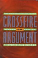 Crossfire (Instructor's Edition): an argument rhetoric and reader