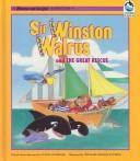 Sir Winston Walrus And The Great Rescue : (A Book About Discovery , Geography ): a book about discovery (geography )