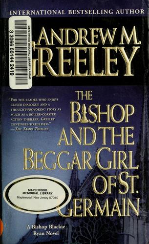 The Bishop And The Beggar Girl Of St.Germain (Bishop Blackie Ryan)