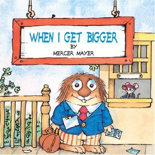 When I Get Bigger (Pictureback(R))