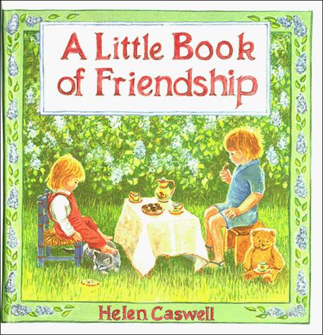 A Little Book Of Friendship
