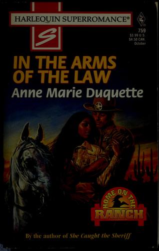 In the Arms of the Law (Harlequin Superromance, No 759)