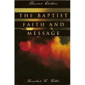 The Baptist Faith And Message